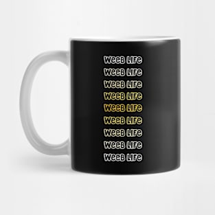 Weeb Life Mug